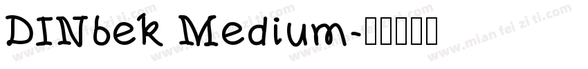 DINbek Medium字体转换
